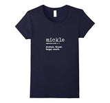 New Words Daily Definition "Mickle" T-Shirt for Teachers