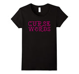 Funny Cussing Words T-shirt Fun Novelty Tee