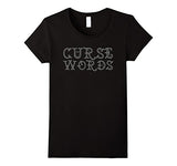 Funny Cussing Words T-shirt Fun Novelty Tee