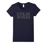 Funny Cussing Words T-shirt Fun Novelty Tee
