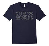 Funny Cussing Words T-shirt Fun Novelty Tee