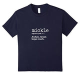 New Words Daily Definition "Mickle" T-Shirt for Teachers