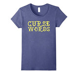 Funny Cussing Words T-shirt Fun Novelty Tee
