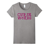 Funny Cussing Words T-shirt Fun Novelty Tee
