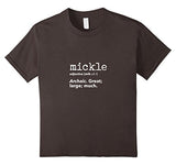 New Words Daily Definition "Mickle" T-Shirt for Teachers