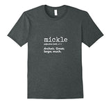 New Words Daily Definition "Mickle" T-Shirt for Teachers