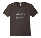 New Words Daily Definition "Mickle" T-Shirt for Teachers
