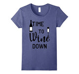 Time To Wine Down Funny T-shirt Wine Lovers Tee