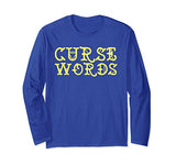 Funny Cussing Words T-shirt Fun Novelty Tee